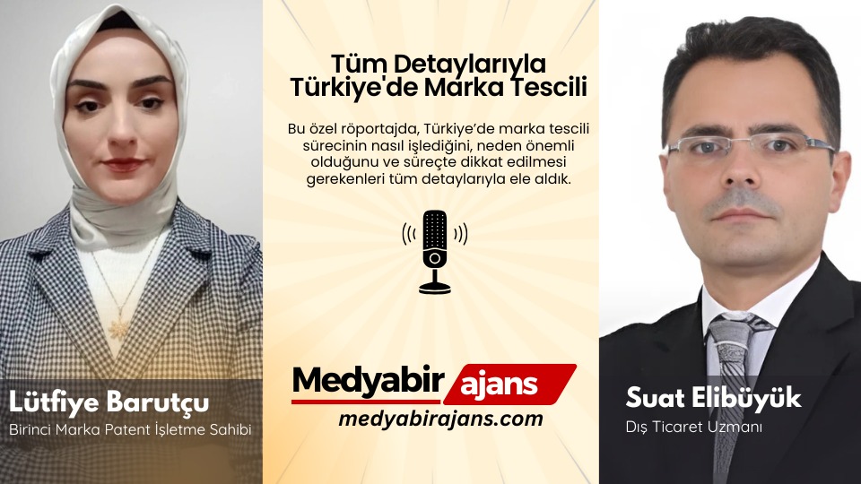 Türkiye’de Marka Tescili ve Önemi: Birinci Marka Patent Yetkililerinden Kritik Uyarılar