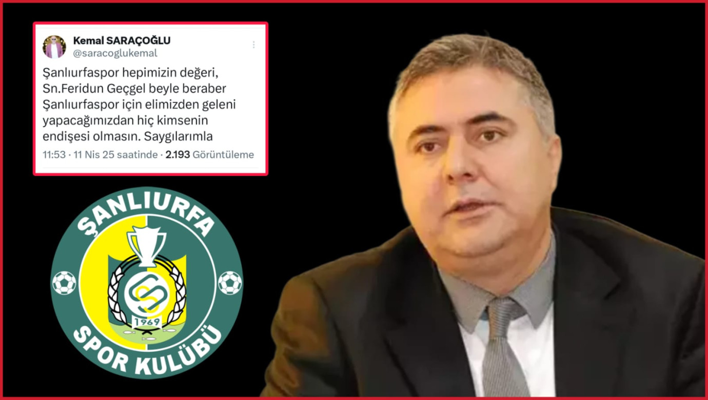 Kemal Saraçoğlu’ndan Şanlıurfaspor Açıklaması
