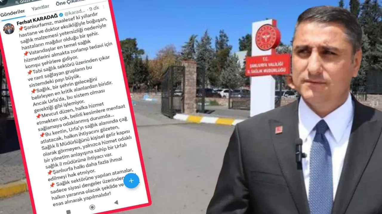 Karadağ: Urfa’ya Urfalı ve Halkçı Bir Sağlık Müdürü Gerek!