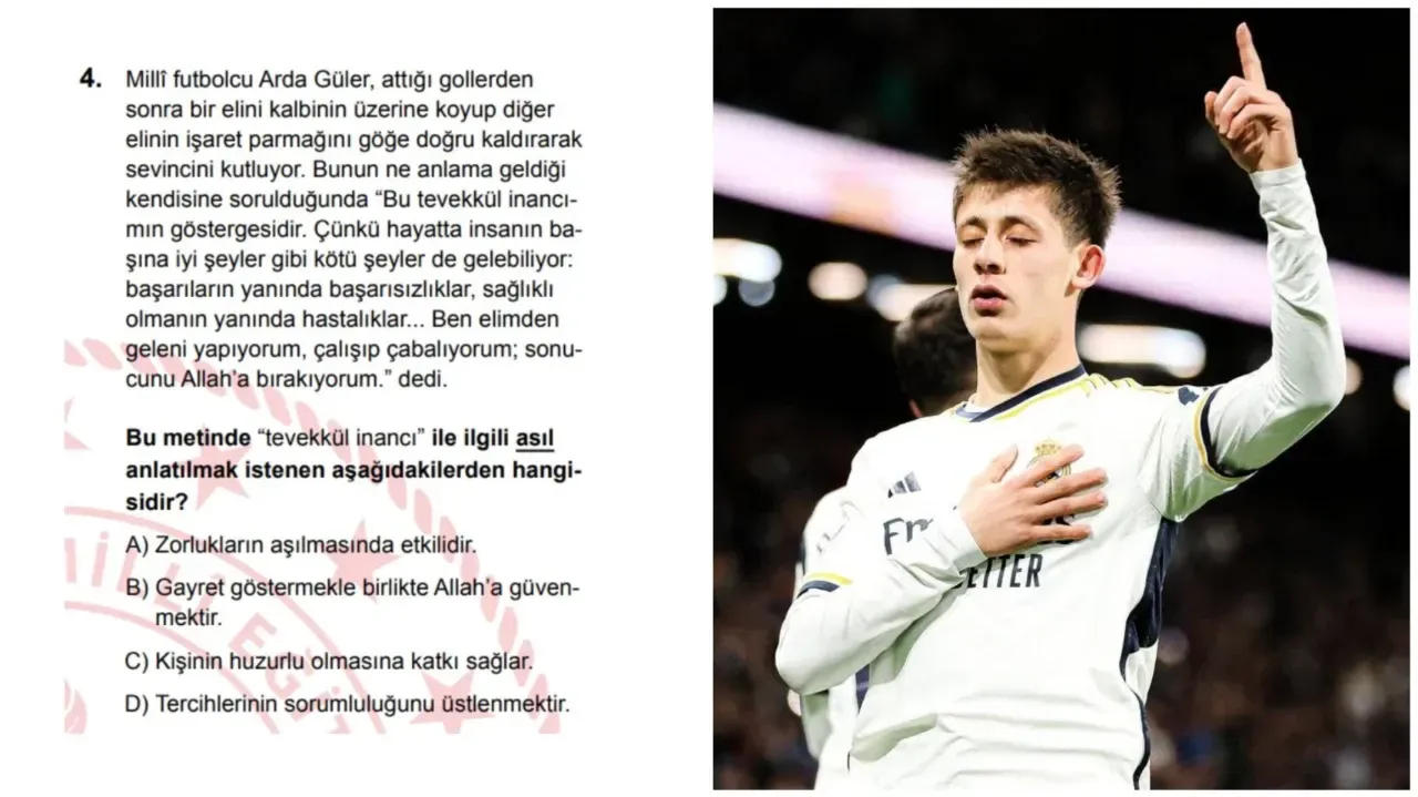 LGS’de Din Sorusu Arda Güler Üzerinden Geldi
