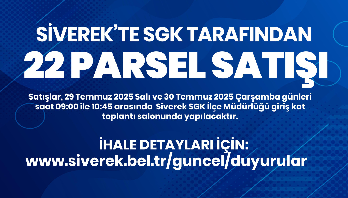 Siverek Belediyesi'ne ait 22 taşınmaz satışa çıkıyor