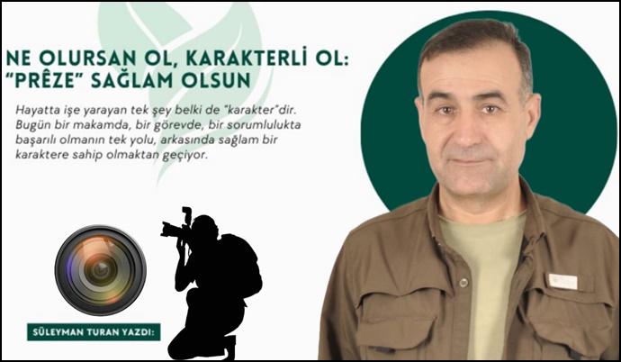 Ne Olursan Ol, Karakterli Ol: “Prêzen” Sağlam Olsun