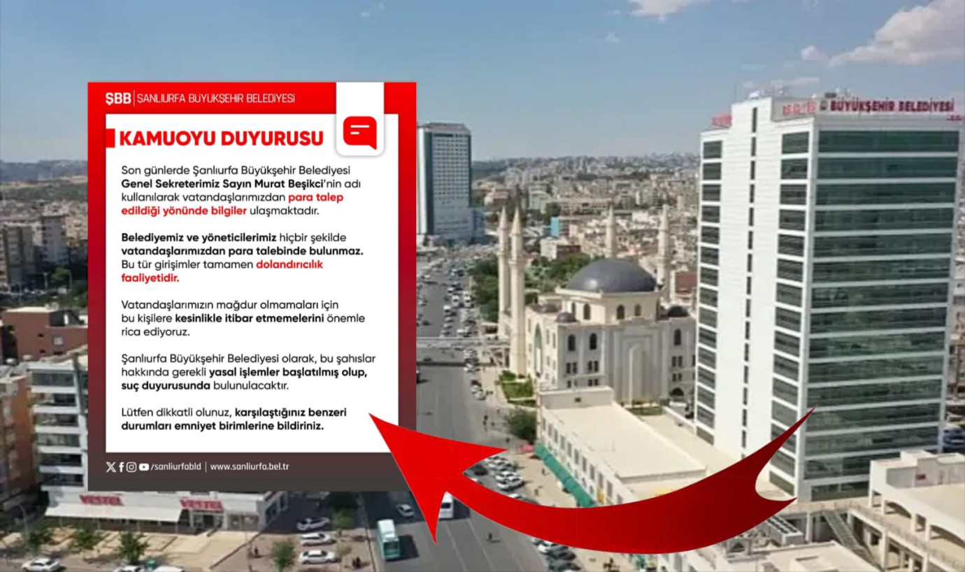 Şanlıurfa Büyükşehir Belediyesi’nden Dolandırıcılık Uyarısı