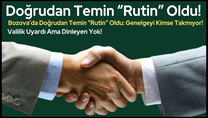 Bozova’da Doğrudan Temin “Rutin” Oldu: Genelgeyi Kimse Takmıyor!
