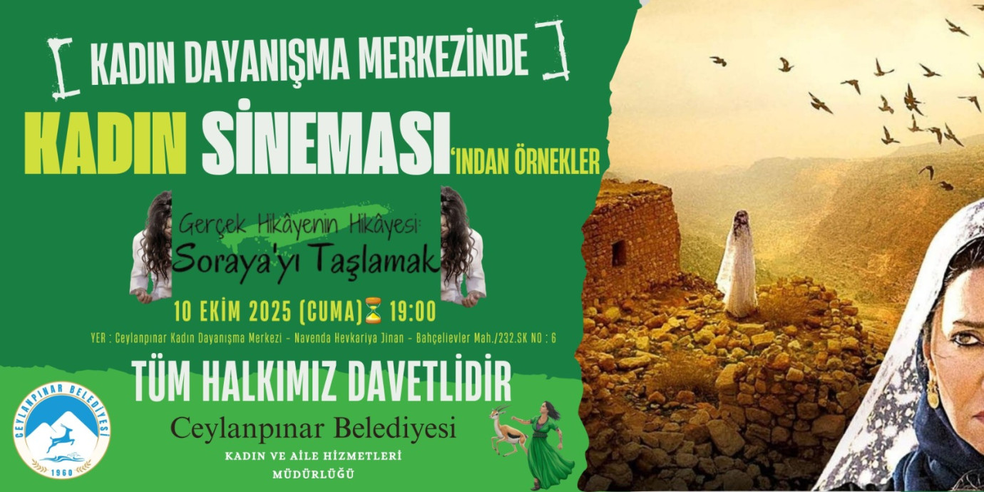 Ceylanpınar’da Kadınlarla Sinema Buluşması: “Soraya’yı Taşlamak” Film Gösterimi