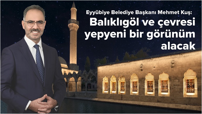 Başkan Kuş: Balıklıgöl ve Çevresi Yepyeni Bir Görünüm Alacak-(VİDEO)