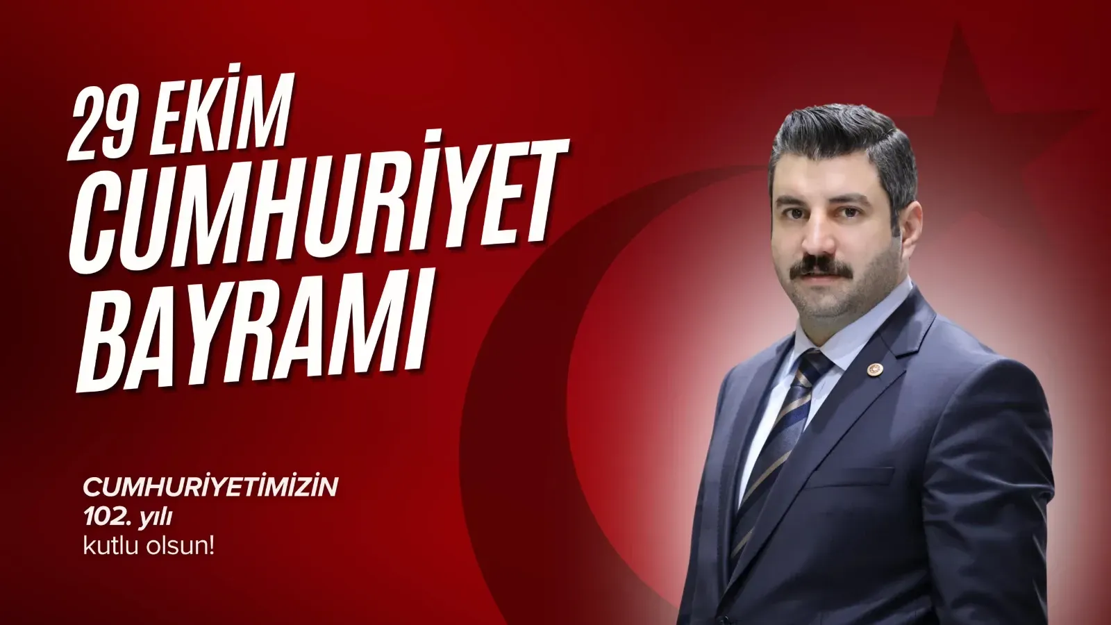 Milletvekili Eyyüpoğlu’ndan 29 Ekim Cumhuriyet Bayramı Mesajı