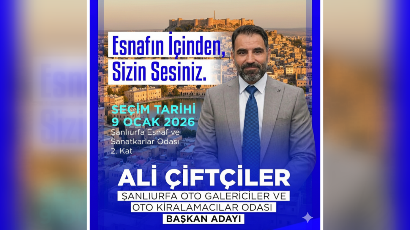 Şanlıurfa’da Oto Galericiler Odası Seçimi: Ali Çiftçiler Sahada