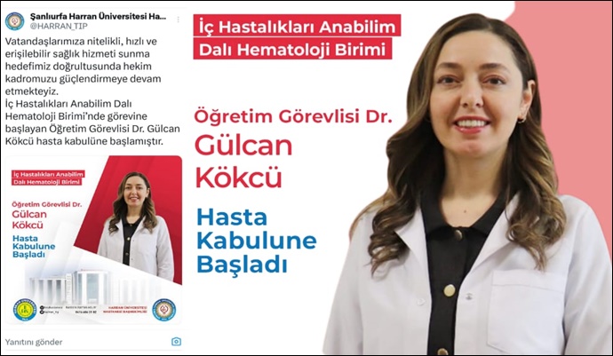 Harran Tıp’ta Akademik Atak: Dr. Gülcan Kökcü Hematoloji Hastalarını Kabul Ediyor
