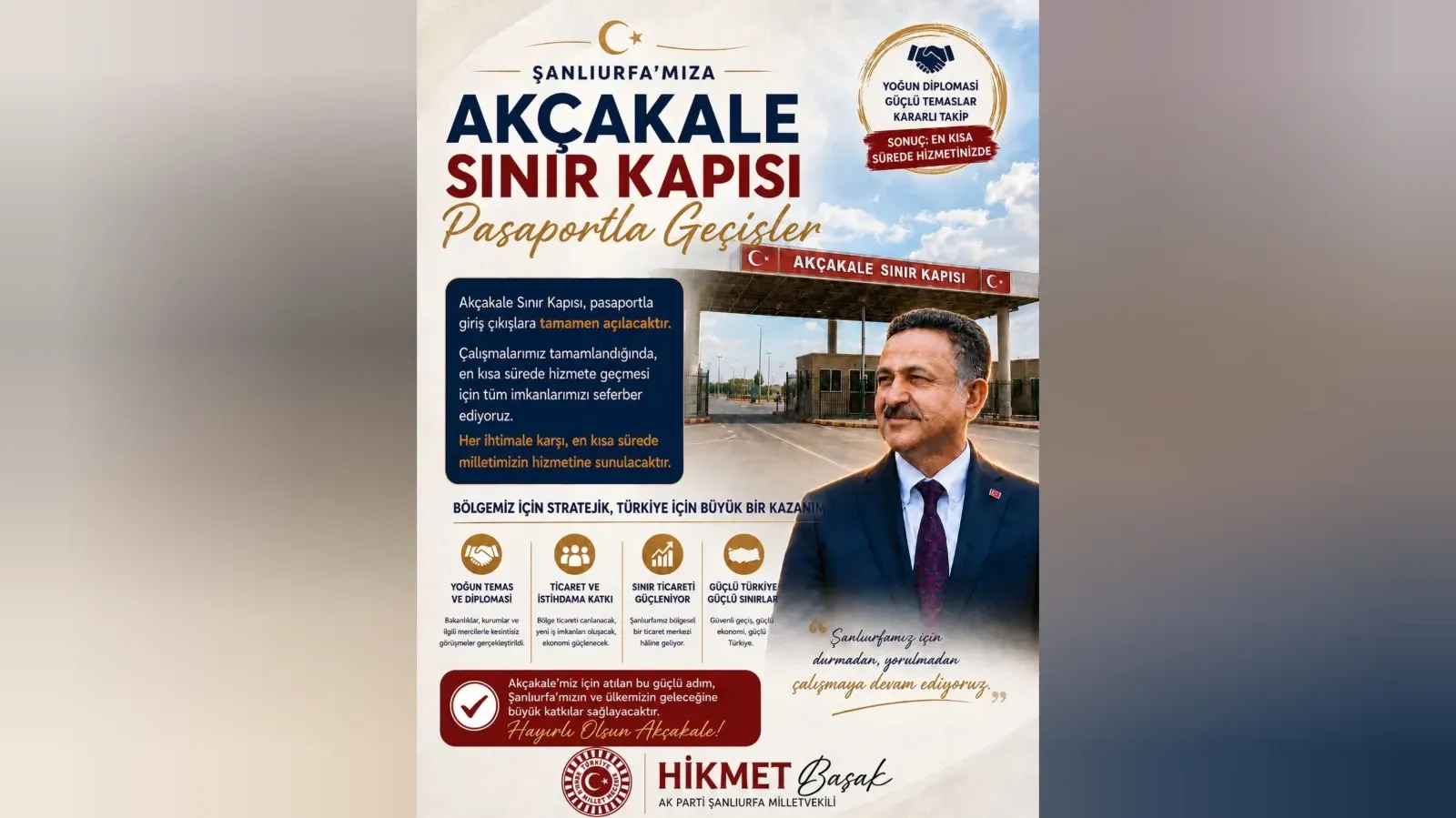 Vekil Başak Müjdeyi Verdi! Akçakale Sınır Kapısı Pasaportlu Geçişlere Açılıyor 
