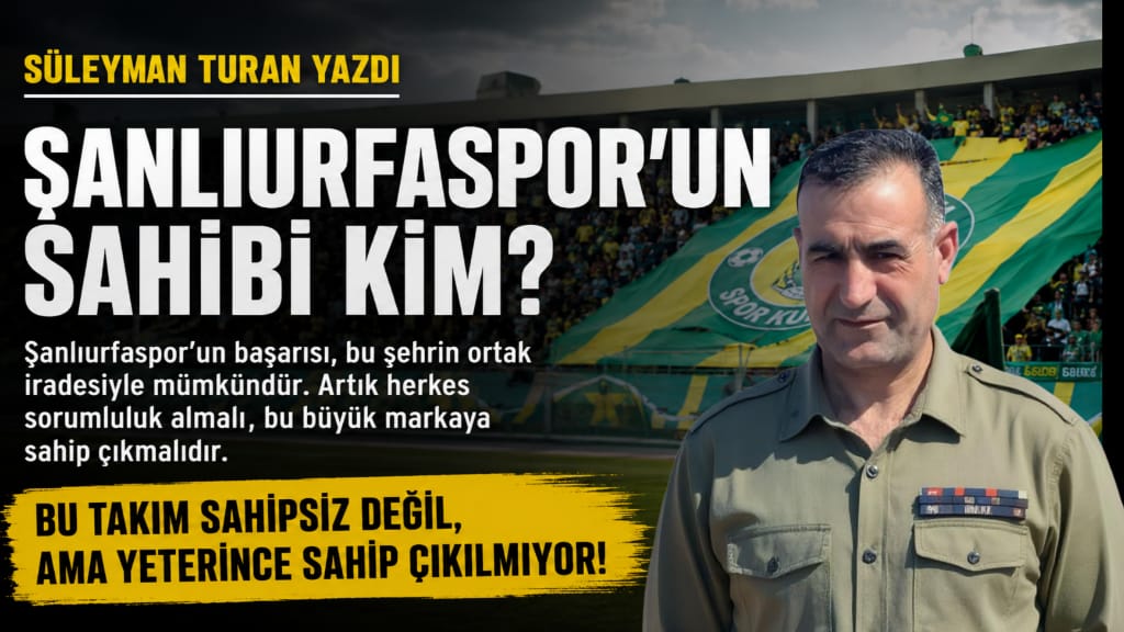 Şanlıurfaspor’un Sahibi Kim?
