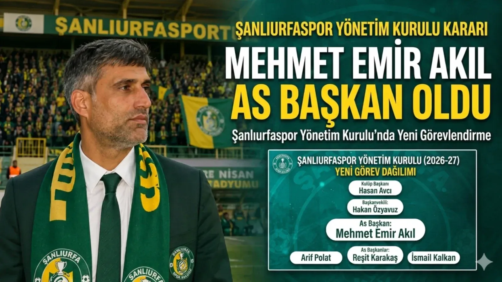 Şanlıurfaspor'da Mehmet Emir Akıl As Başkan Oldu