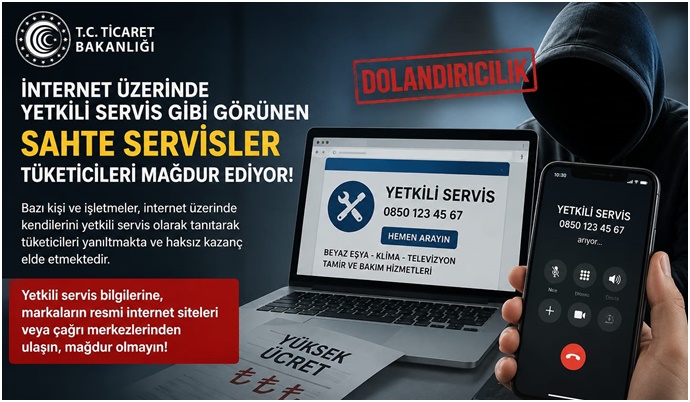 Ticaret Bakanlığı’ndan sahte servislere karşı uyarı
