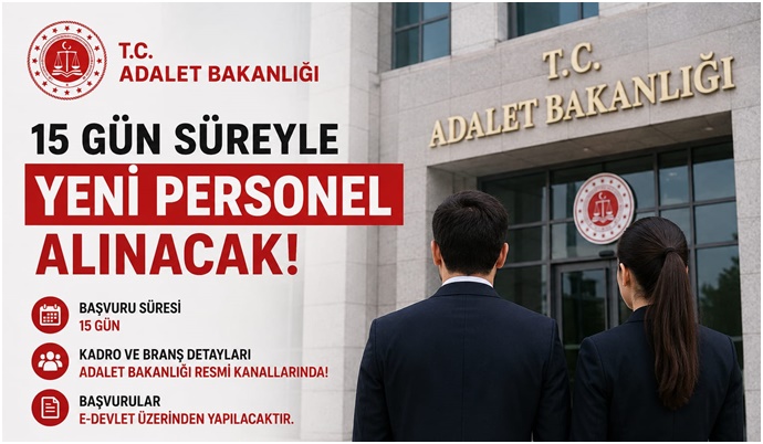 Adalet Bakanlığı 15 bin yeni personel alımı yapacak