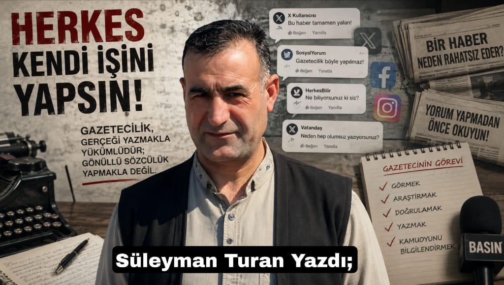 HERKES KENDİ İŞİNİ YAPSIN