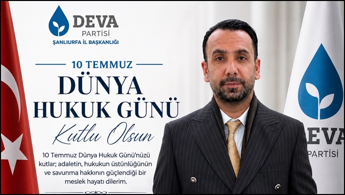 DEVA Partisi'nden Dünya Hukuk Günü Mesajı