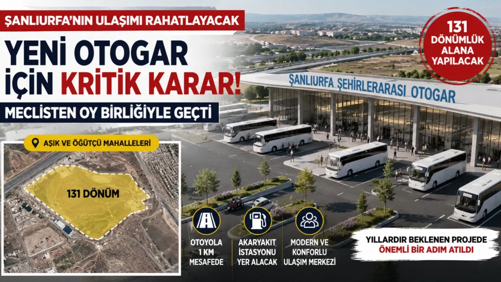 Şanlıurfa'nın Yeni Otogarı İçin Kritik Karar! Meclisten Oy Birliğiyle Geçti