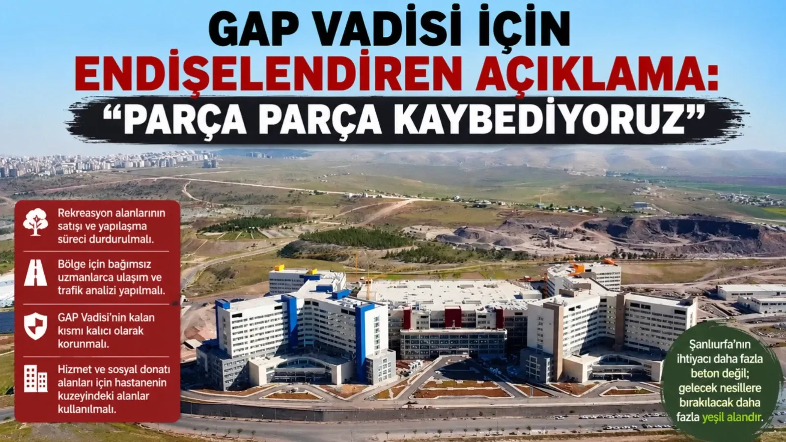 GAP Vadisi İçin Endişelendiren Açıklama: 
