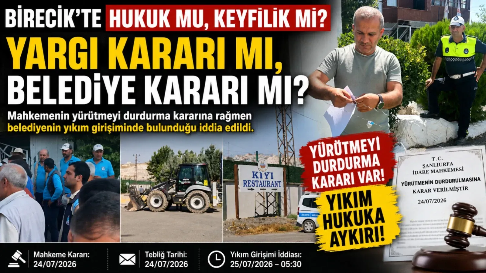 Birecik'te Hukuk Mu, Keyfilik Mi? Yargı Kararı mı, Belediye Kararı mı?