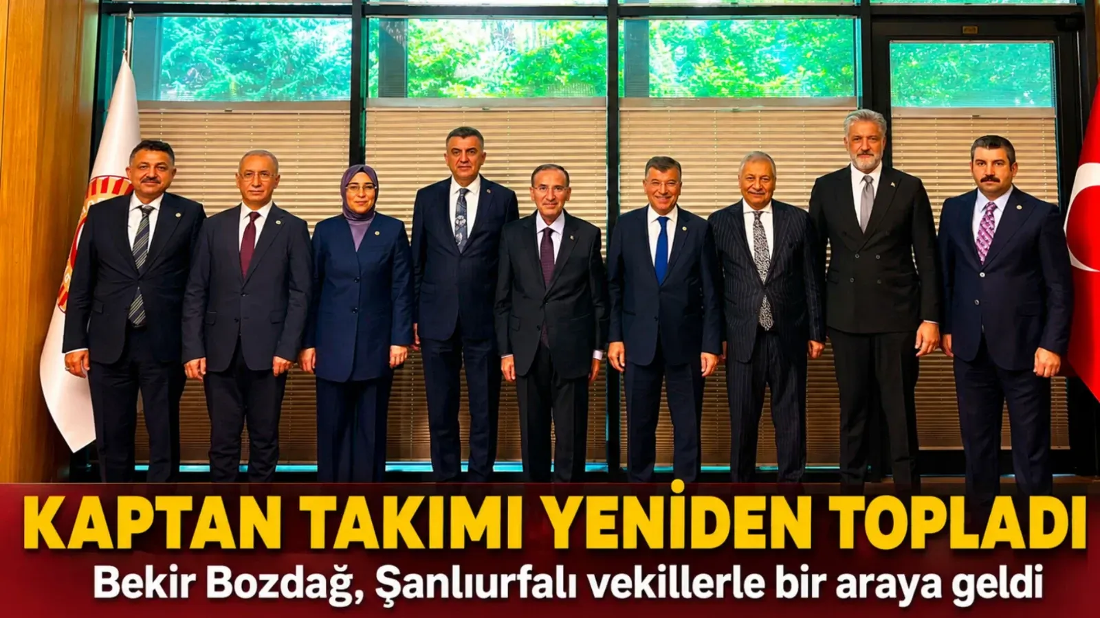 Kaptan Takımı Yeniden Topladı: Bekir Bozdağ'dan Birlik Mesajı