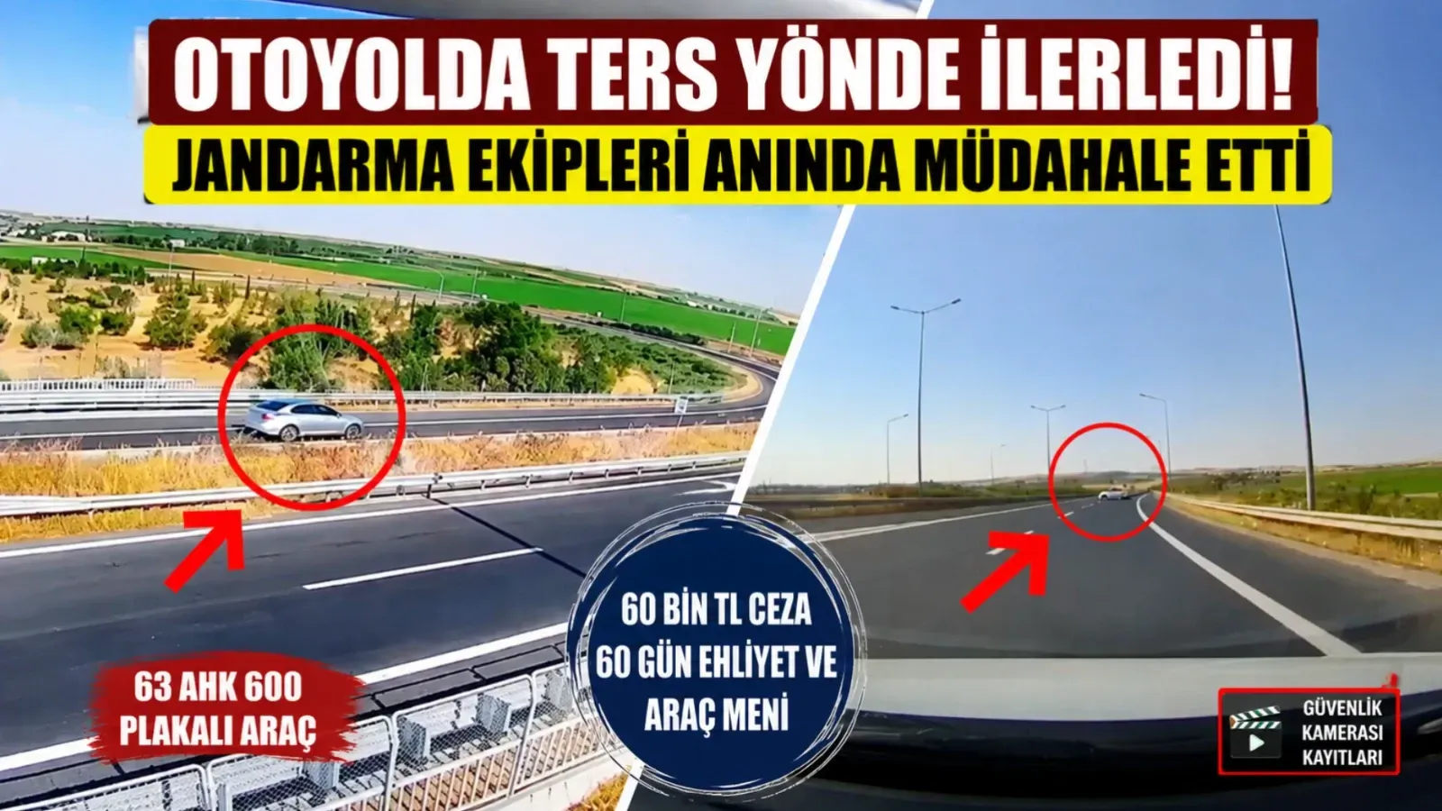Şanlıurfa'da Otoyolda Ters Yönde Giden Sürücüye 60 Bin TL Ceza