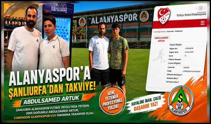 Şanlıurfa’da Yetişti, Alanya’ya Transfer Oldu