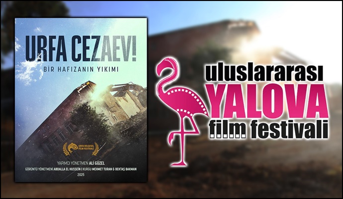 Urfa Cezaevi belgeseli Yalova'da finalist oldu