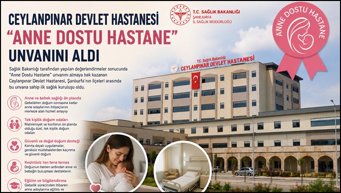 Ceylanpınar Devlet Hastanesi “Anne Dostu Hastane” Unvanını Aldı