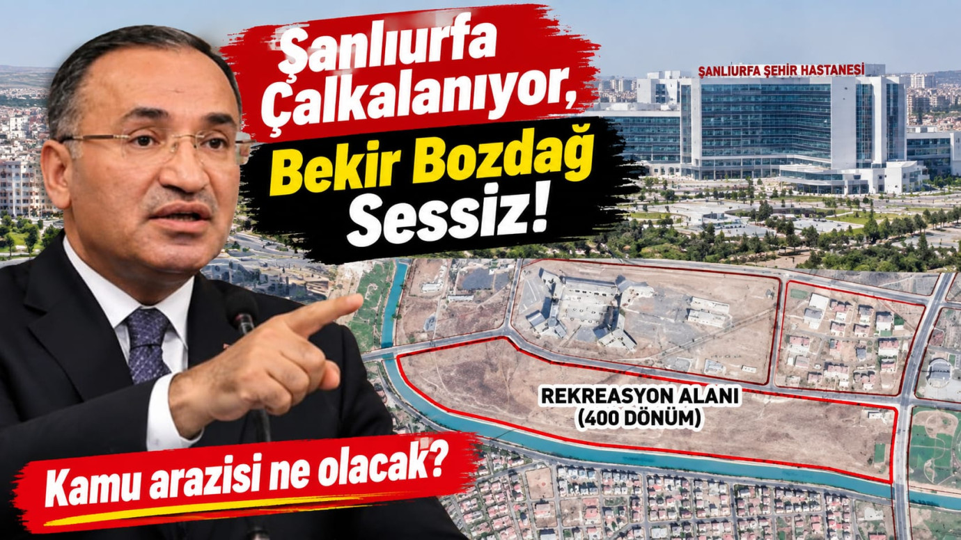 Şanlıurfa Çalkalanıyor, Bekir Bozdağ Sessiz!
