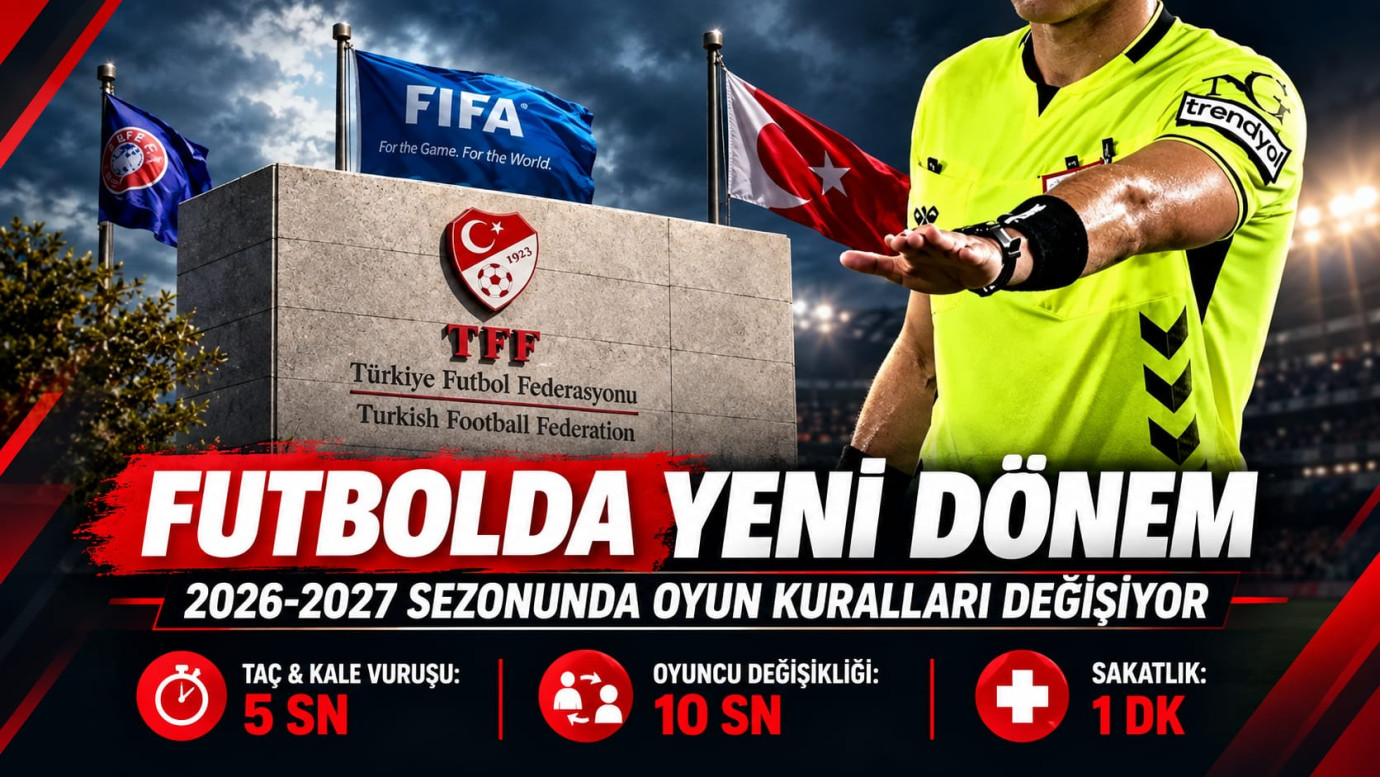 Futbolda yeni dönem: 2026-2027 sezonunda oyun kuralları değişiyor