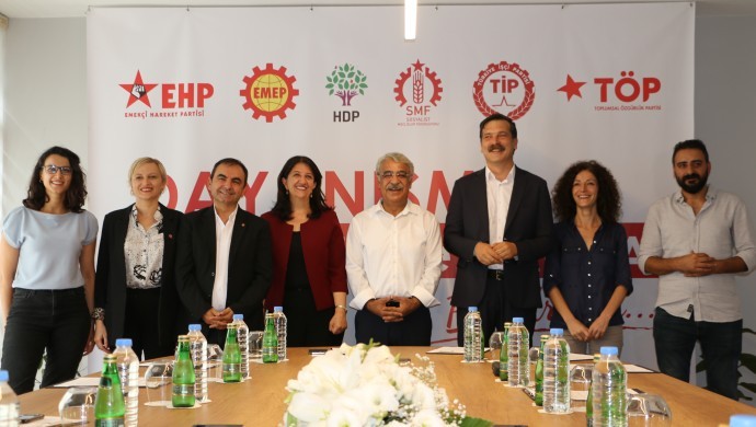 6 siyasi parti ve örgüt, ‘Emek ve Özgürlük İttifakı’ adıyla birleşti