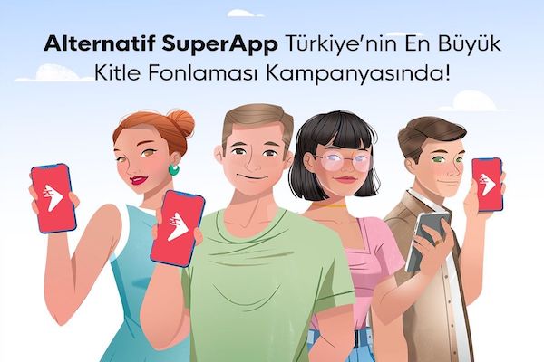 Alternatif SuperApp Türkiye'nin en büyük kitle fonlama turuna çıktı