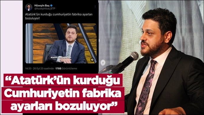 “Atatürk’ün kurduğu cumhuriyetin fabrika ayarları bozuluyor”