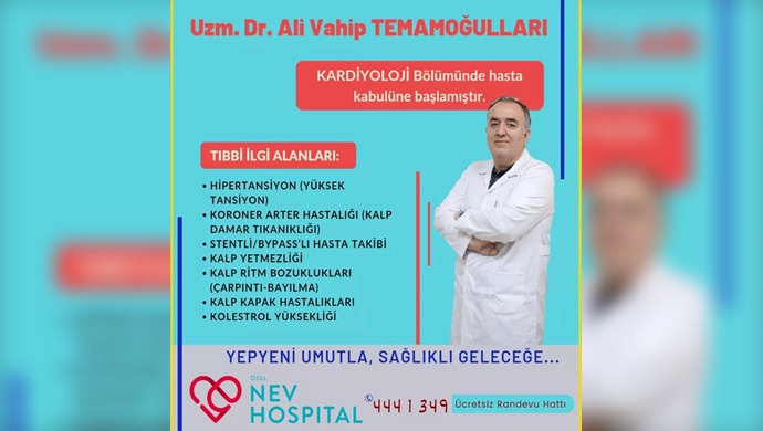 Başarılı Kardiyolog Temamoğulları Özel Nev Hospital’de