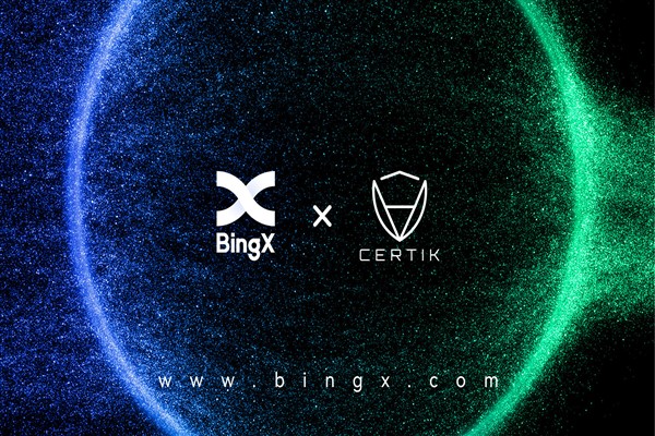 BingX, güvenlik ve şeffaflığı güçlendirmek için CertiK ile ortaklığını yeniledi