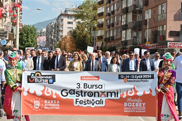 Bursa Gastronomi Festivali kortej yürüyüşüyle başladı 