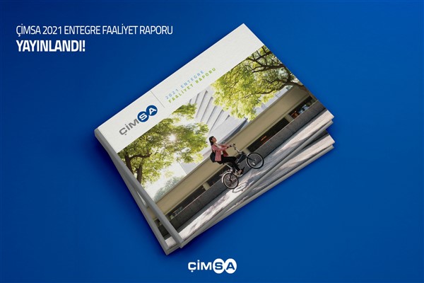 Çimsa 2021 Entegre Faaliyet Raporu’nu yayınladı