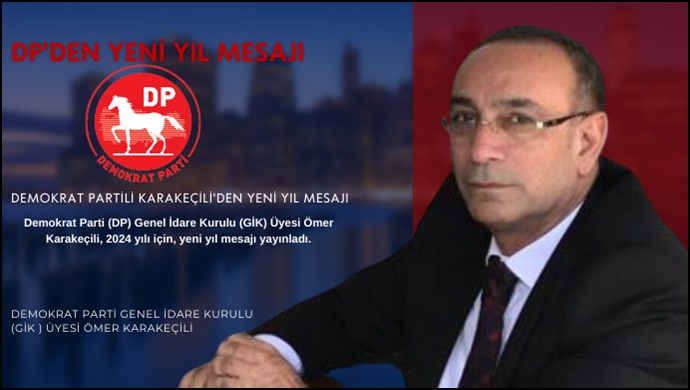 Demokrat Partili Karakeçili'den Yeni Yıl Mesajı