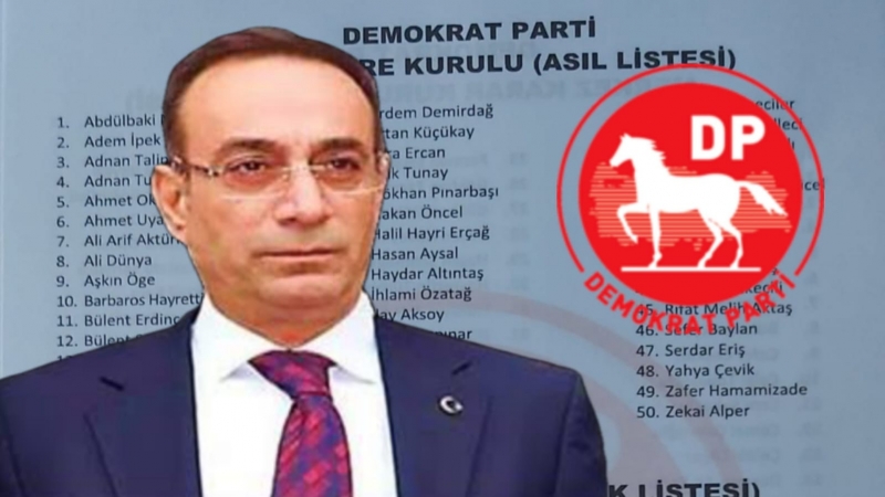 Demokrat Parti'nin 'A Takımı' belli oldu: Urfa'dan Karakeçili'de Listede