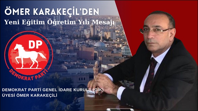 DP'li Karakeçil'den Yeni Eğitim Ve Öğretim Sezonu Mesajı