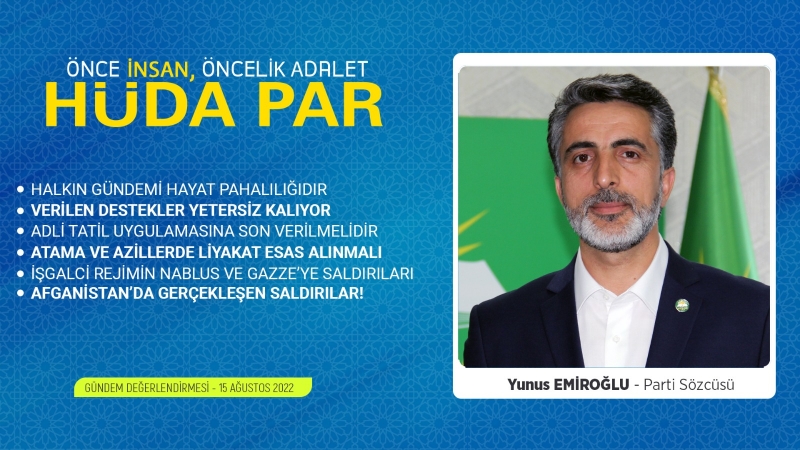 HÜDA PAR Sözcüsü Emiroğlu: Halkın alım gücü her geçen gün daha fazla erozyona uğramakta