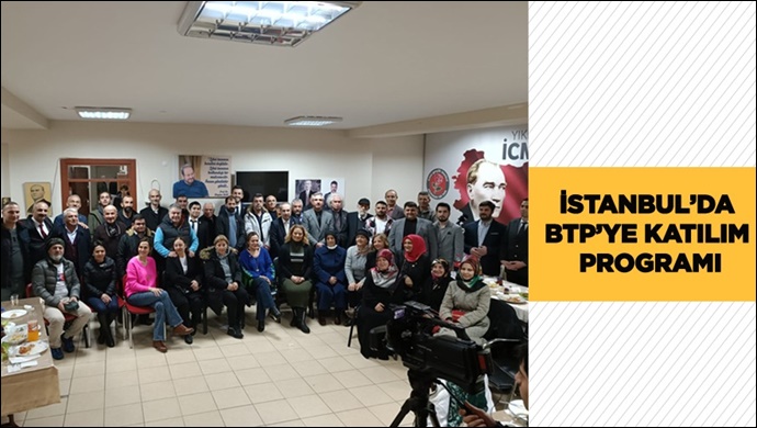 İstanbul’da BTP’ye Katılım Programı