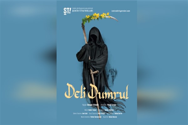 İzmir Şehir Tiyatroları sezonu Deli Dumrul ile açacak
