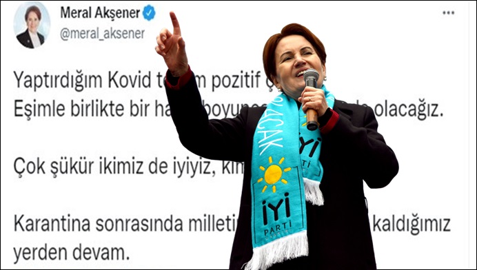Meral Akşener, koronavirüse yakalandı