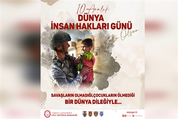 MSB, 10 Aralık Dünya İnsan Hakları Günü'nü kutladı