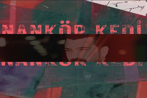 ‘’Nankör Kedi’’ şarkısı Cihan Yıldız yorumuyla yeniden dinleyici ile buluştu