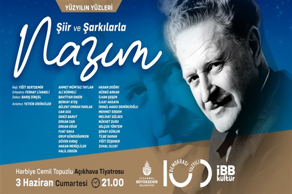 Nazım Hikmet, “Yüzyılın Yüzleri” adlı seri ile Harbiye Açıkhava’da
