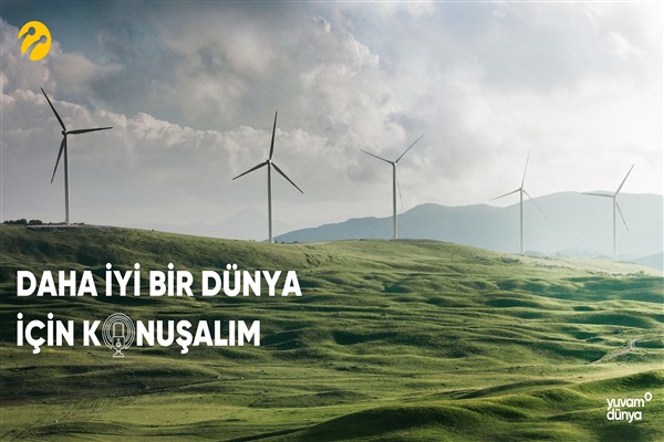 Turkcell’den ‘Daha İyi Bir Dünya İçin Konuşalım’ podcast serisi 