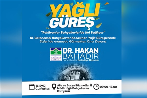 Yağlı güreşçiler Bahçelievler’de er meydanına çıkıyor